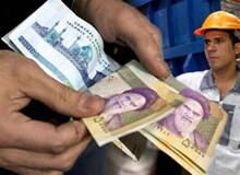 دستمزد ٩٩ کارگران بازنگری می‌شود
