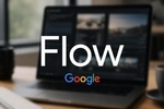همه‌چیز درباره Google Flow؛ چطور با گوگل فلو ویدیوی رایگان بسازیم؟